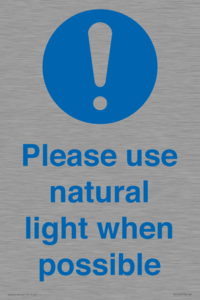 Please use natural light when possible